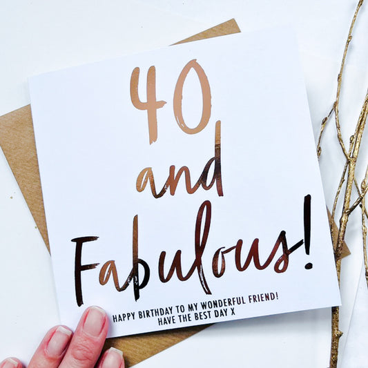 40th Birthday Card - 40 and Fabulous