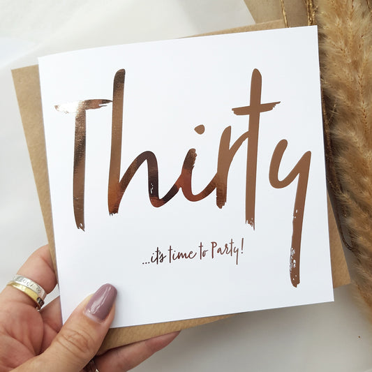 Thirty …It’s Time To Party! 30th Birthday Card